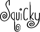 Squicky Font