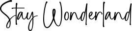 Stay Wonderland Font