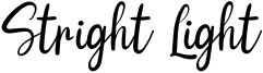 Stright Light Font