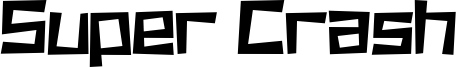 Super Crash Font