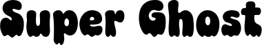 Super Ghost Font