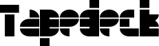 Tapedeck Font