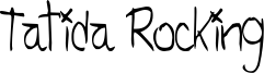 Tatida Rocking Font