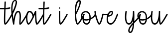 that i love you Font