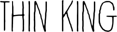 Thin king Font