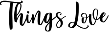 Things Love Font