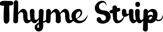 Thyme Strip Font