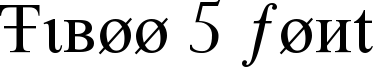 Tiboo 5 font Font