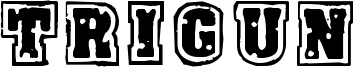 Trigun Font