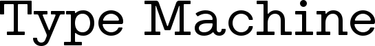 Type Machine Font