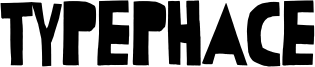 Typephace Font
