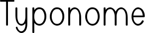Typonome Font