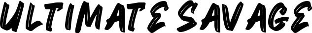 Ultimate Savage Font