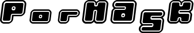 Pormask Font