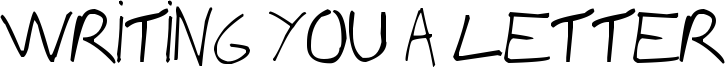 Writing You A Letter Font