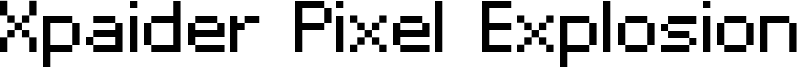 Xpaider Pixel Explosion 02 Font