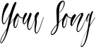 Your Song Font