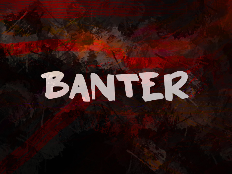 b Banter