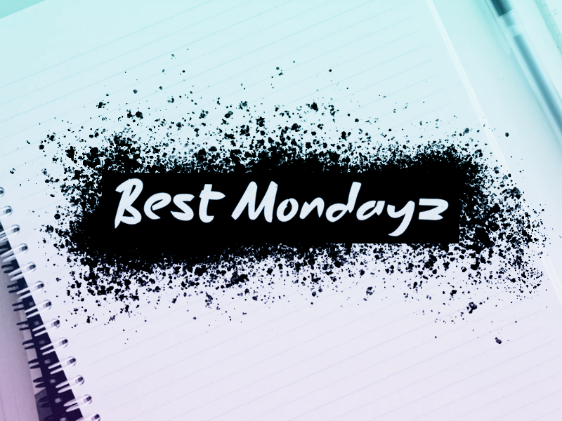 b Best Mondayz
