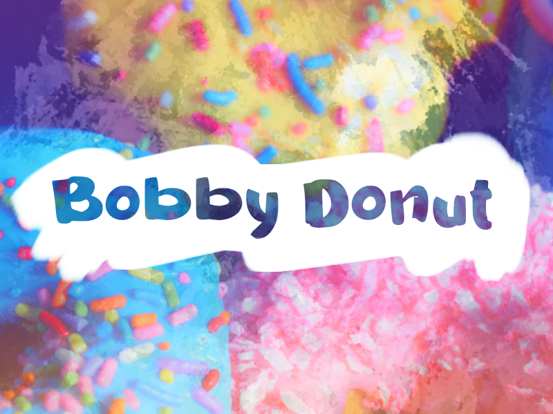 b Bobby Donut