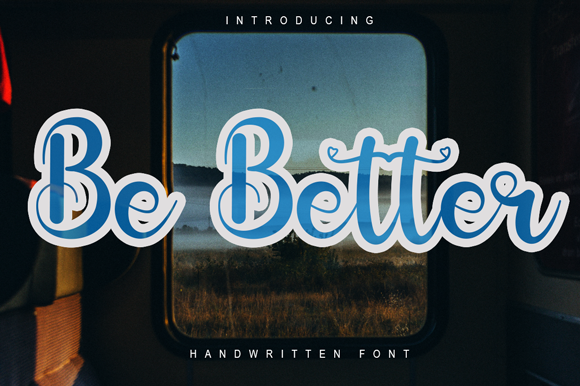 Be Better Handwritten Font