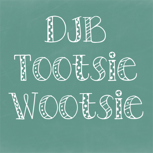 DJB Tootsie Wootsie Bold
