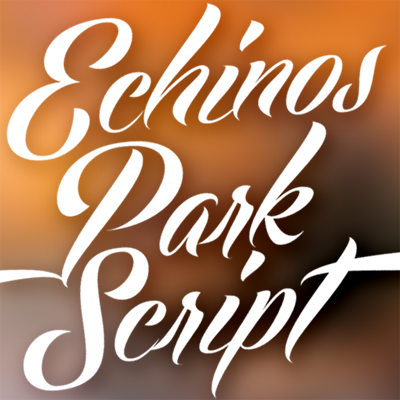 Echinos Park Script