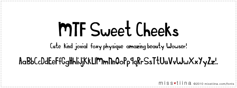 MTF Sweet Cheeks