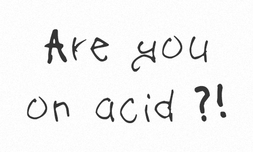 On Acid