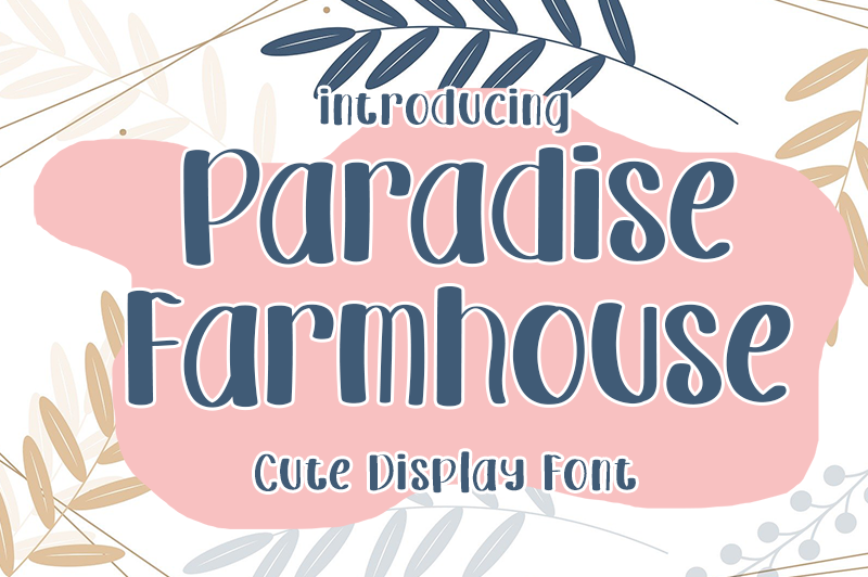 Paradise Farmhouse