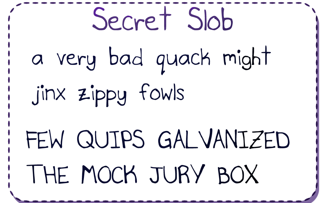 Secret Slob