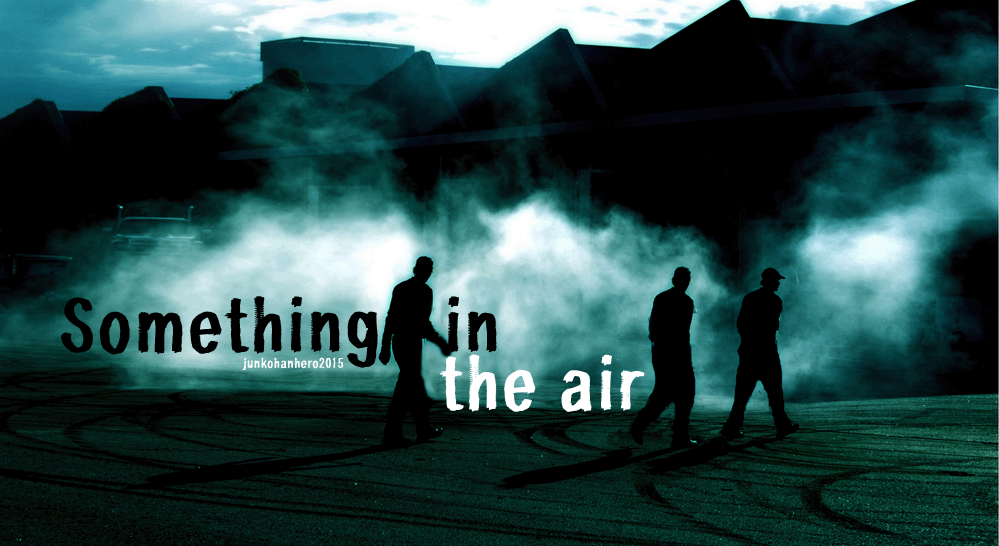 Something in the air