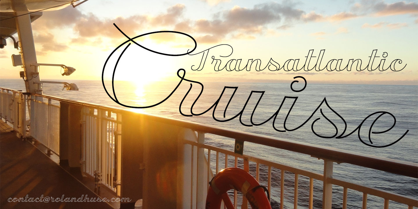 Transatlantic Cruise